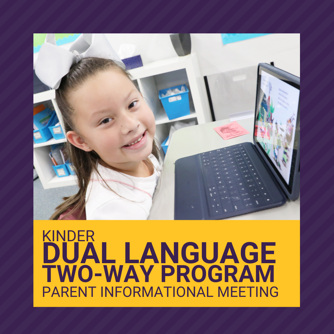 Kinder Dual Language Two-Way Program