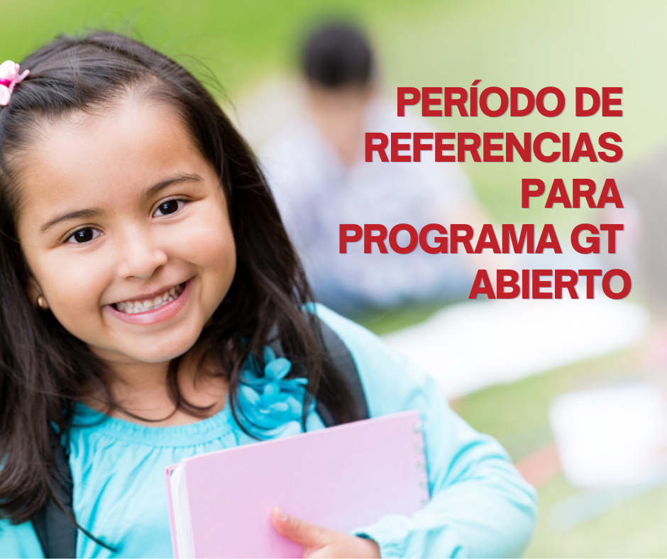 periodo de referencias para el programa gt abierta